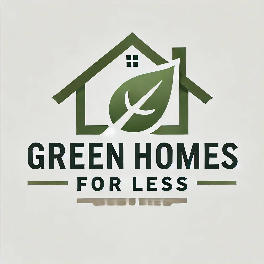 Green Homes For Less